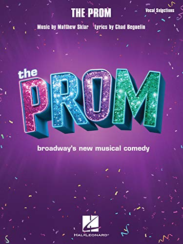 The Prom Vocal Selections Chad Beguelin Matthew Sklar