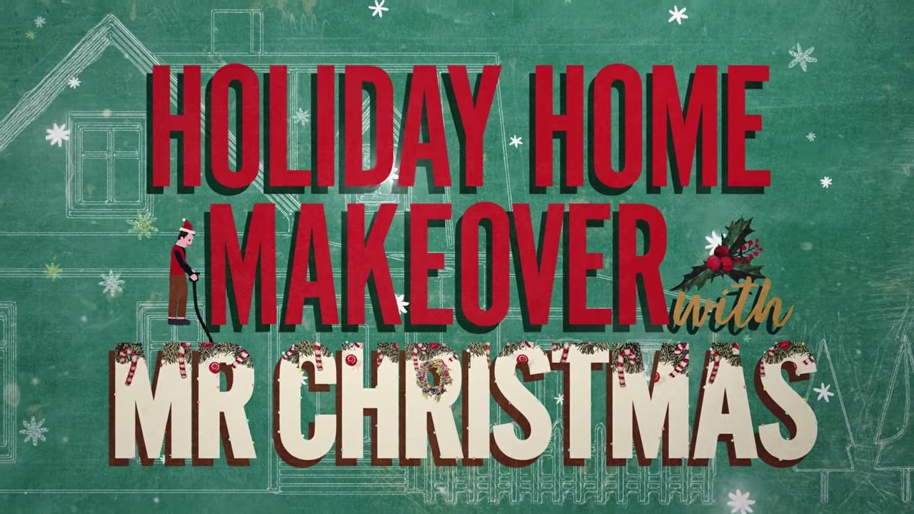 Netflix Holiday Home Makeover with Mr. Christmas Trailer, Netflix Christmas Shows, Netflix Reality Shows, Coming to Netflix in November 2020