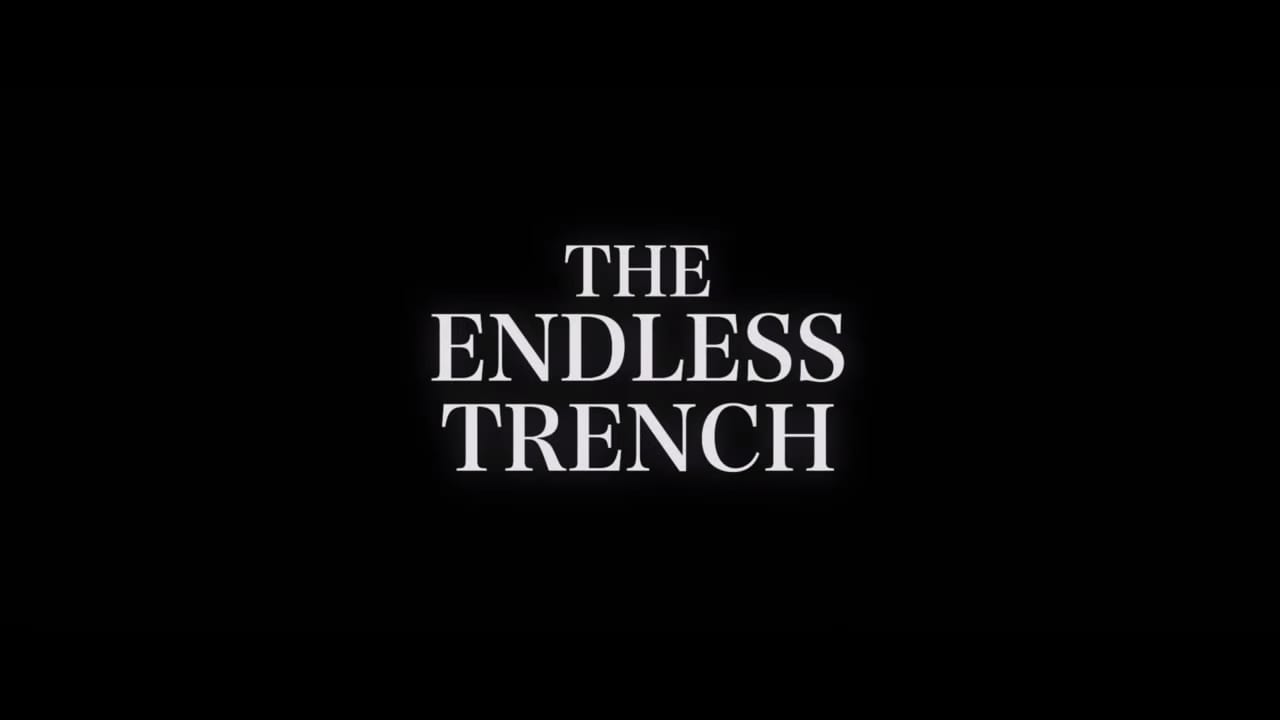 Netflix The Endless Trench Trailer, Netflix Action Adventure, Netflix Drama Film, Coming to Netflix in November 2020