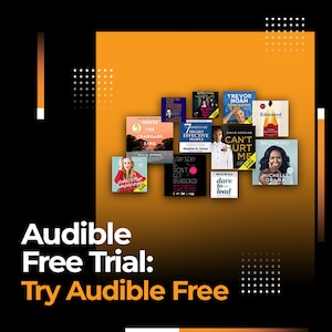 Amazon Audible Free Trial, Try Audible, Audible Podcast Platform