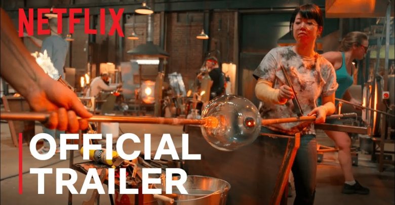 Netflix Blown Away Season 2 Trailer, Netflix Reality TV Shows, Glass Blowing, Netflix Game Shows, Coming to Netflix in January 2021