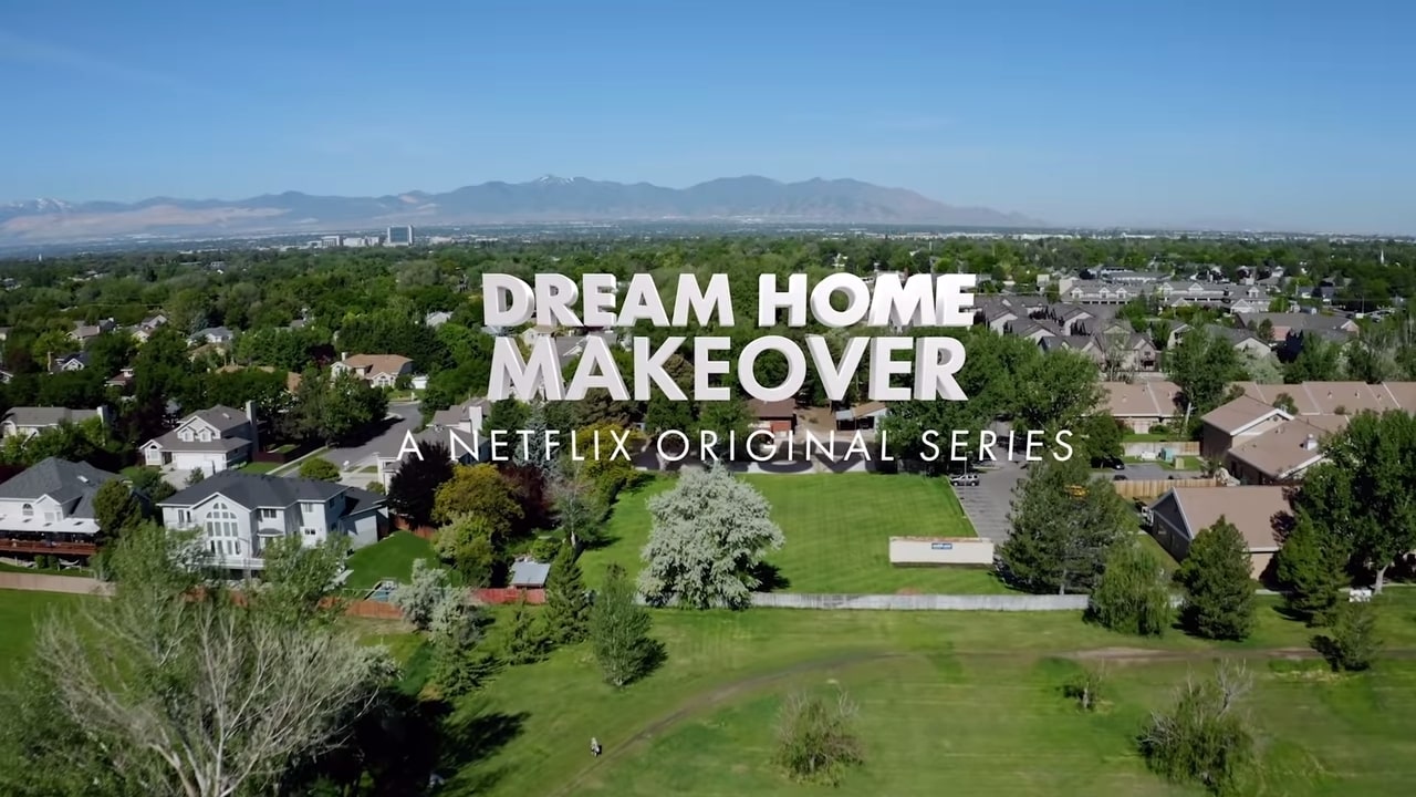 Netflix Dream Home Makeover Season 2 Trailer, Netflix Reality Shows, Netflix Home Improvement Shows, Coming to Netflix in January 2021