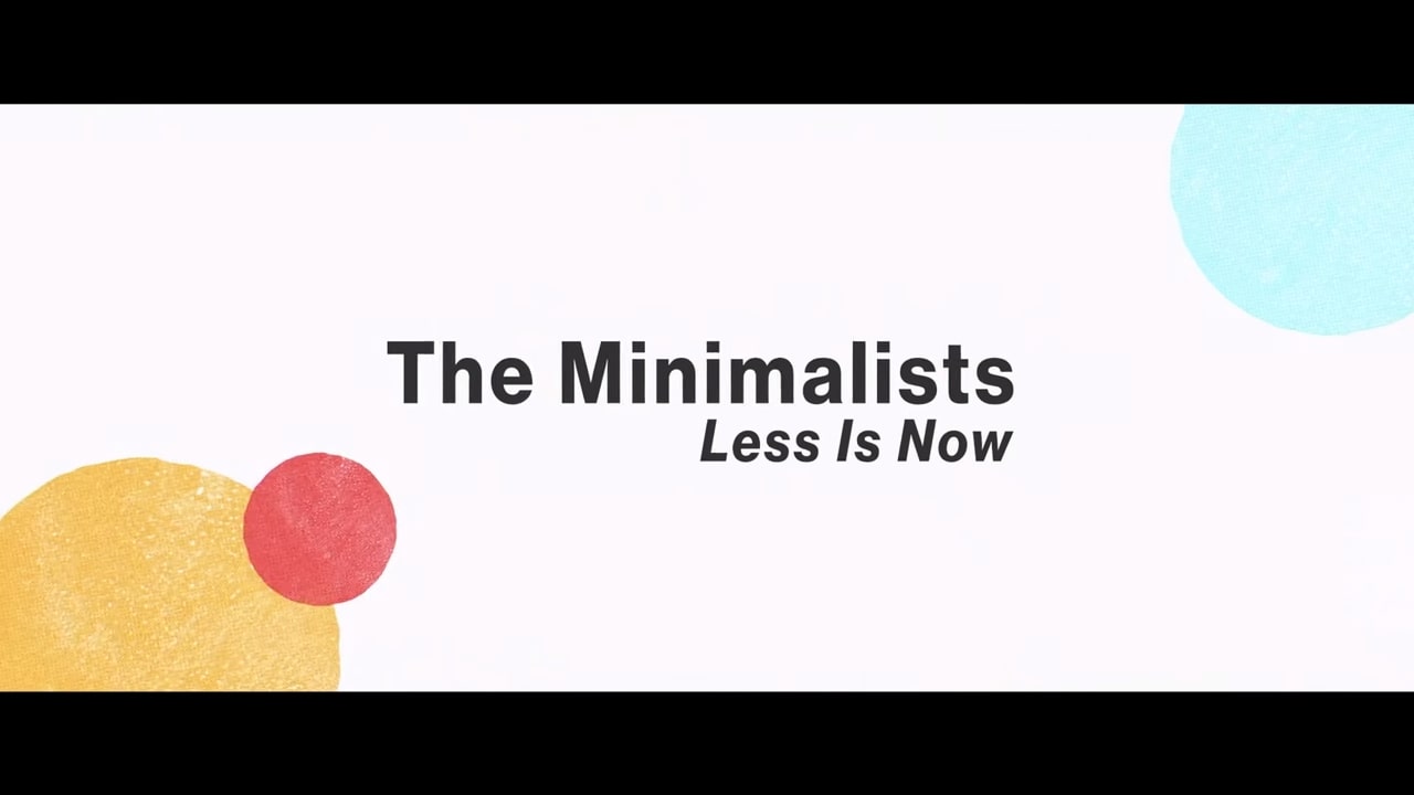 Netflix The Minimalists Less Is Now Official Trailer, Netflix Documentaries, Coming to Netflix in December 2020