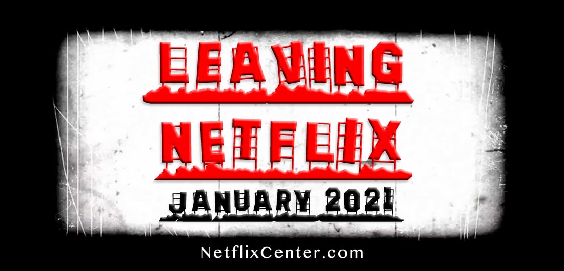 What's Leaving Netflix in January