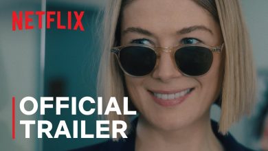 Netflix I Care a Lot Trailer, Netflix Comedy Movies, Netflix Thriller Movies, Coming to Netflix in February 2021
