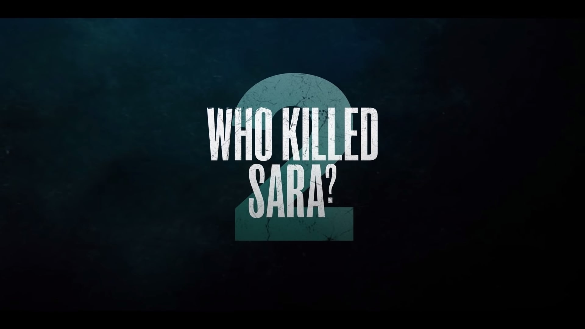 Netflix Who Killed Sara Season 2 Official Trailer