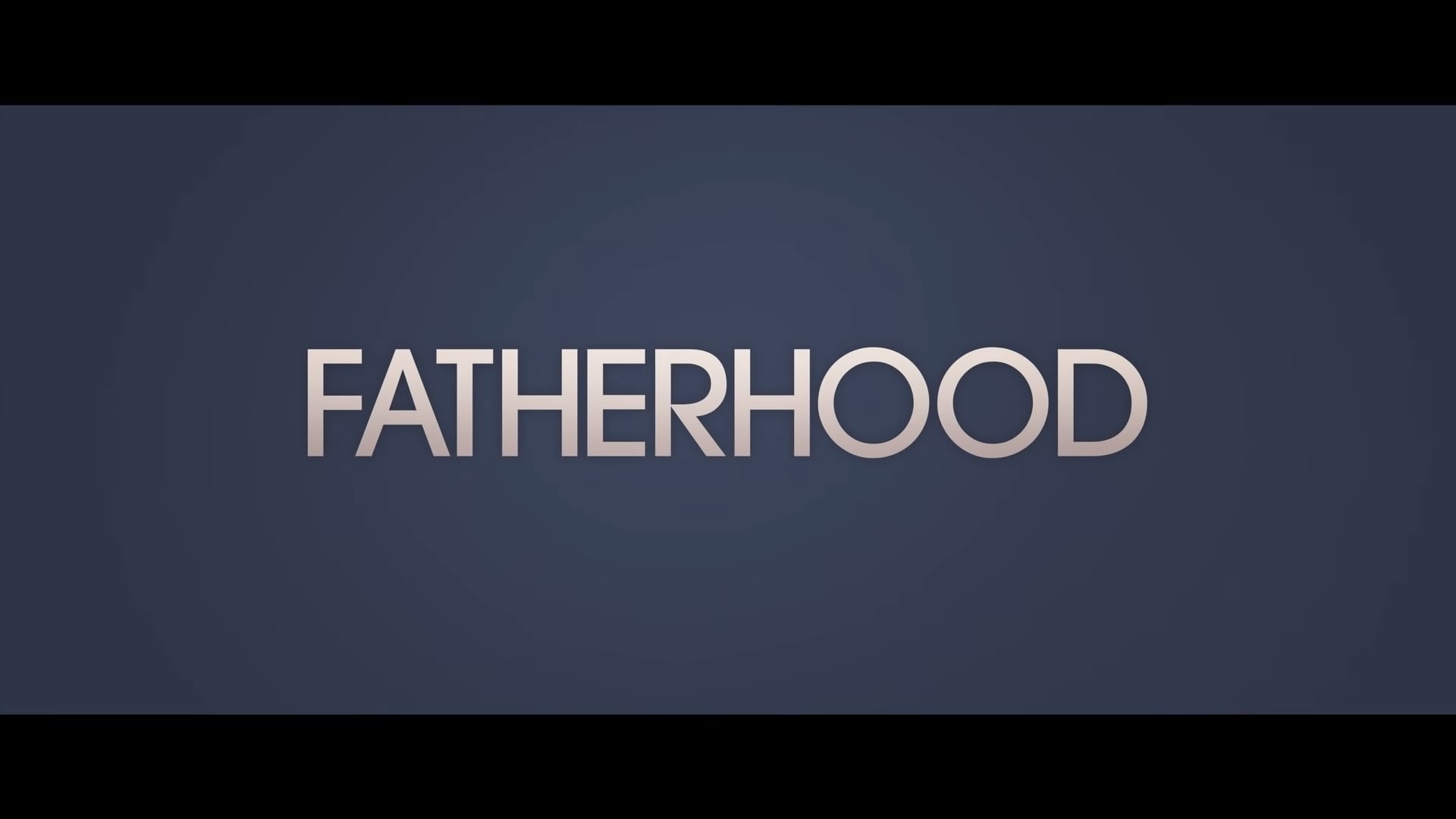 Netflix Fatherhood Official Trailer, Coming to Netflix in June 2021