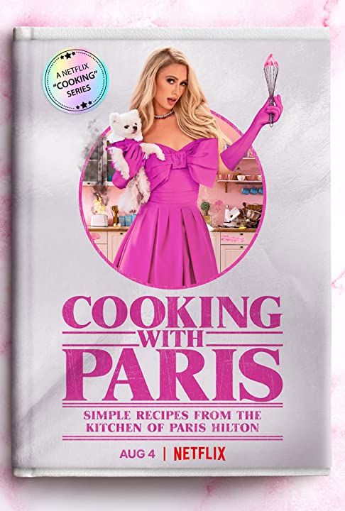 Netflix Cooking With Paris Trailer, Coming to Netflix in August 2021