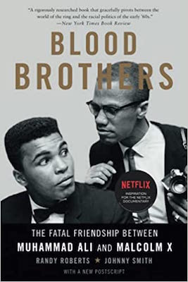 Blood Brothers Malcolm X & Muhammad Ali Amazon