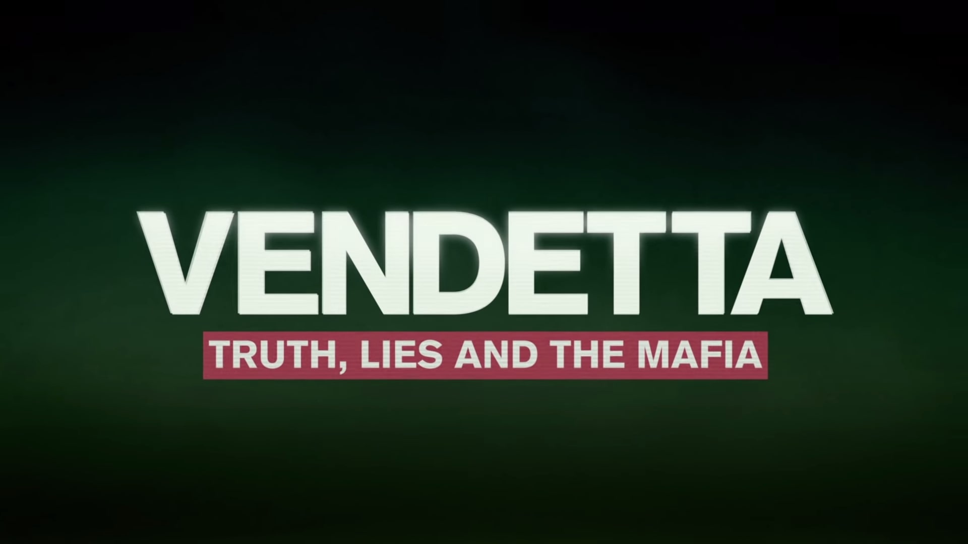 Netflix Vendetta Truth Lies And The Mafia Trailer, Coming to Netflix in September 2021