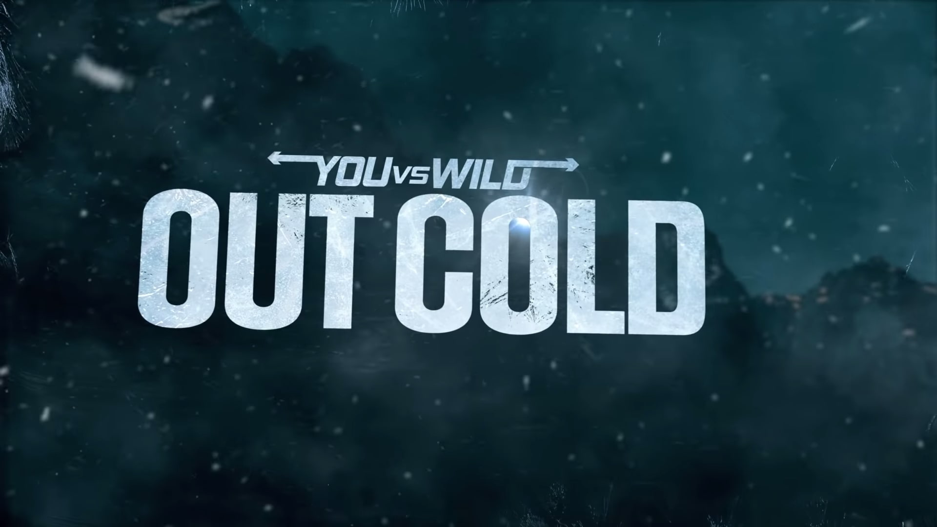 Netflix You vs Wild Out Cold Trailer, Coming to Netflix in September 2021
