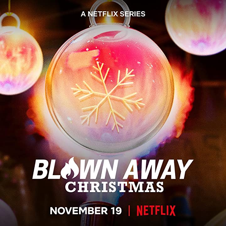 Netflix Blown Away Christmas Trailer, Coming to Netflix in November 2021