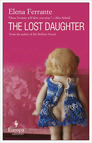 Elena Ferrante The Lost Daughter Kindle Edition 1