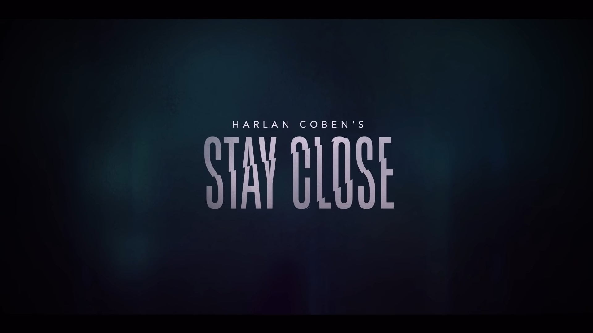 Stay Close Trailer, Coming to Netflix in December 2021