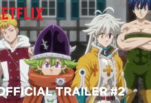 The Seven Deadly Sins: Four Knights of the Apocalypse | Official Trailer #2 | Netflix